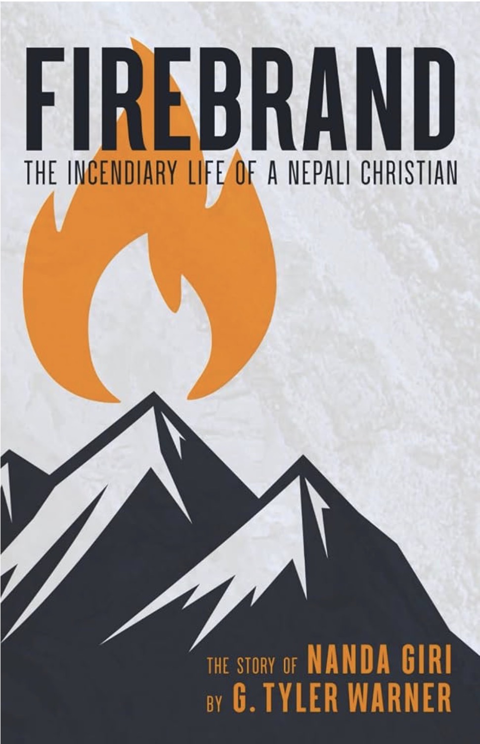 Firebrand: The Incendiary Life of a Nepali Christian book cover